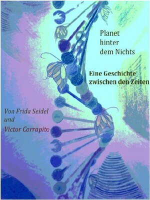cover image of Planet hinter dem Nichts Band drei (Die Andromeda-Triologie)